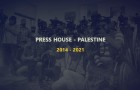 بعض من إنجازات بيت الصحافة -  فلسطين خلال الفترة ما بين 2014 إلى 2021